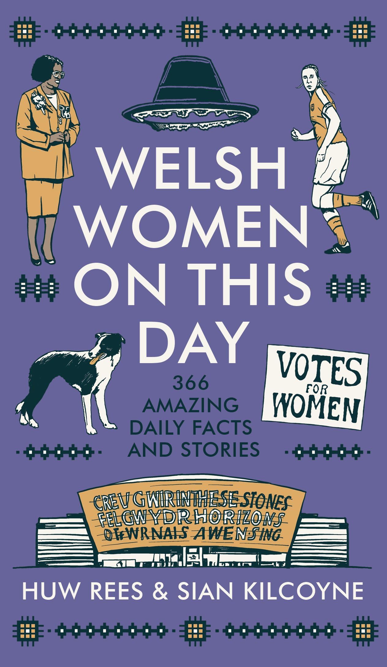 Welsh Women on This Day: 366 Amazing Daily Facts and Stories Leisure & Fun