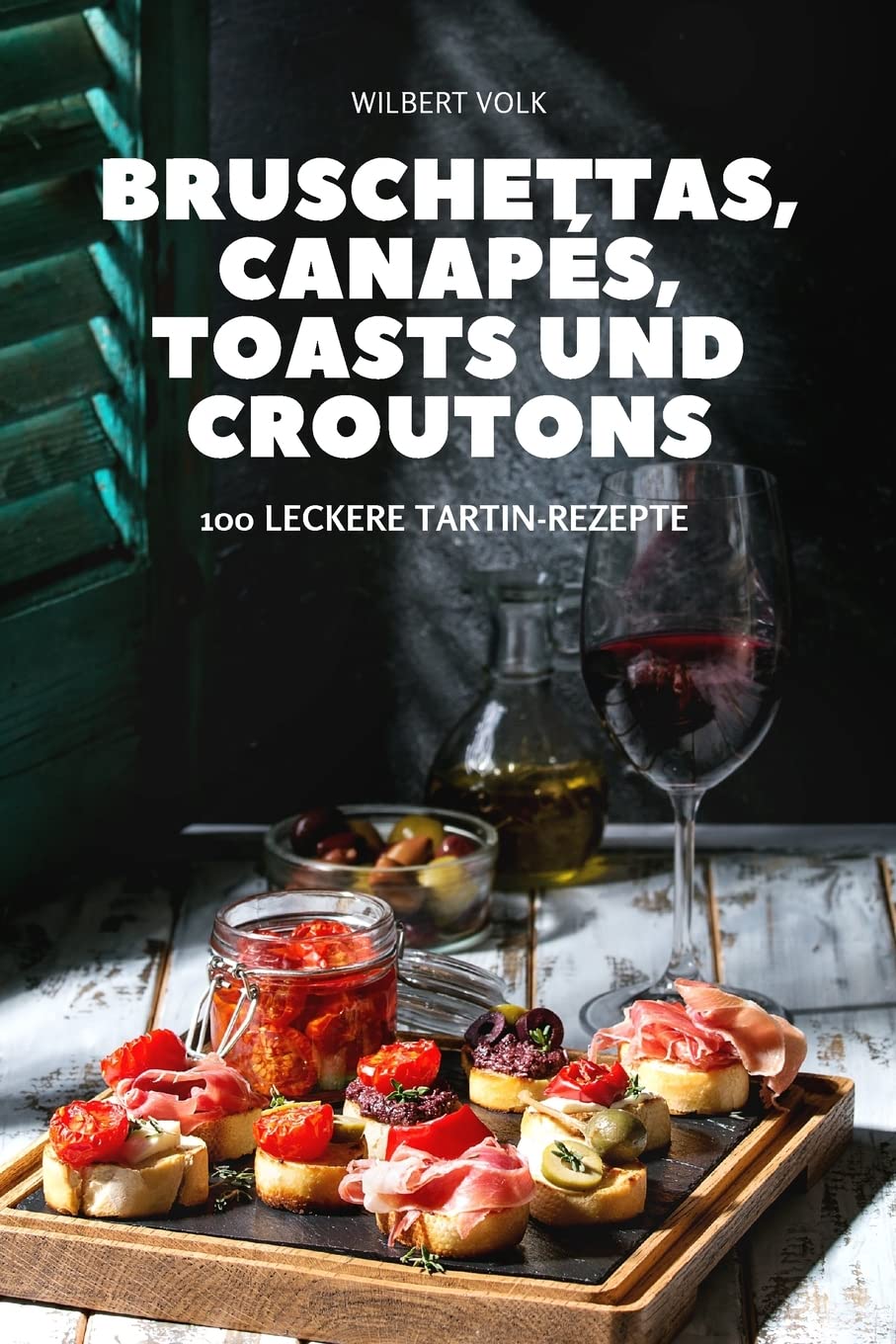 BRUSCHETTAS, CANAPÉS, TOASTS UND CROUTONS Leisure, Home & Garden