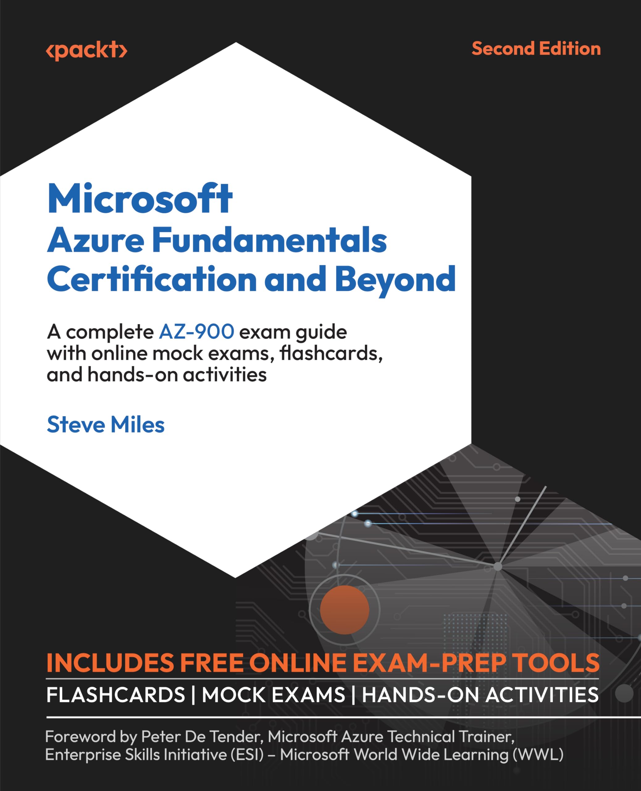 Microsoft Azure Fundamentals Certification and Beyond: A complete AZ-900 exam guide with online mock exams, flashcards, and hands-on activities Computer Science