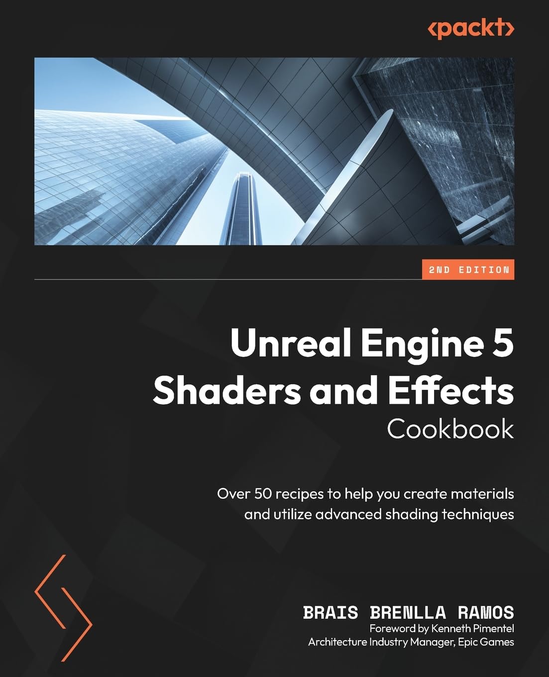 Unreal Engine 5 Shaders and Effects Cookbook: Over 50 recipes to help you create materials and utilize advanced shading techniques book