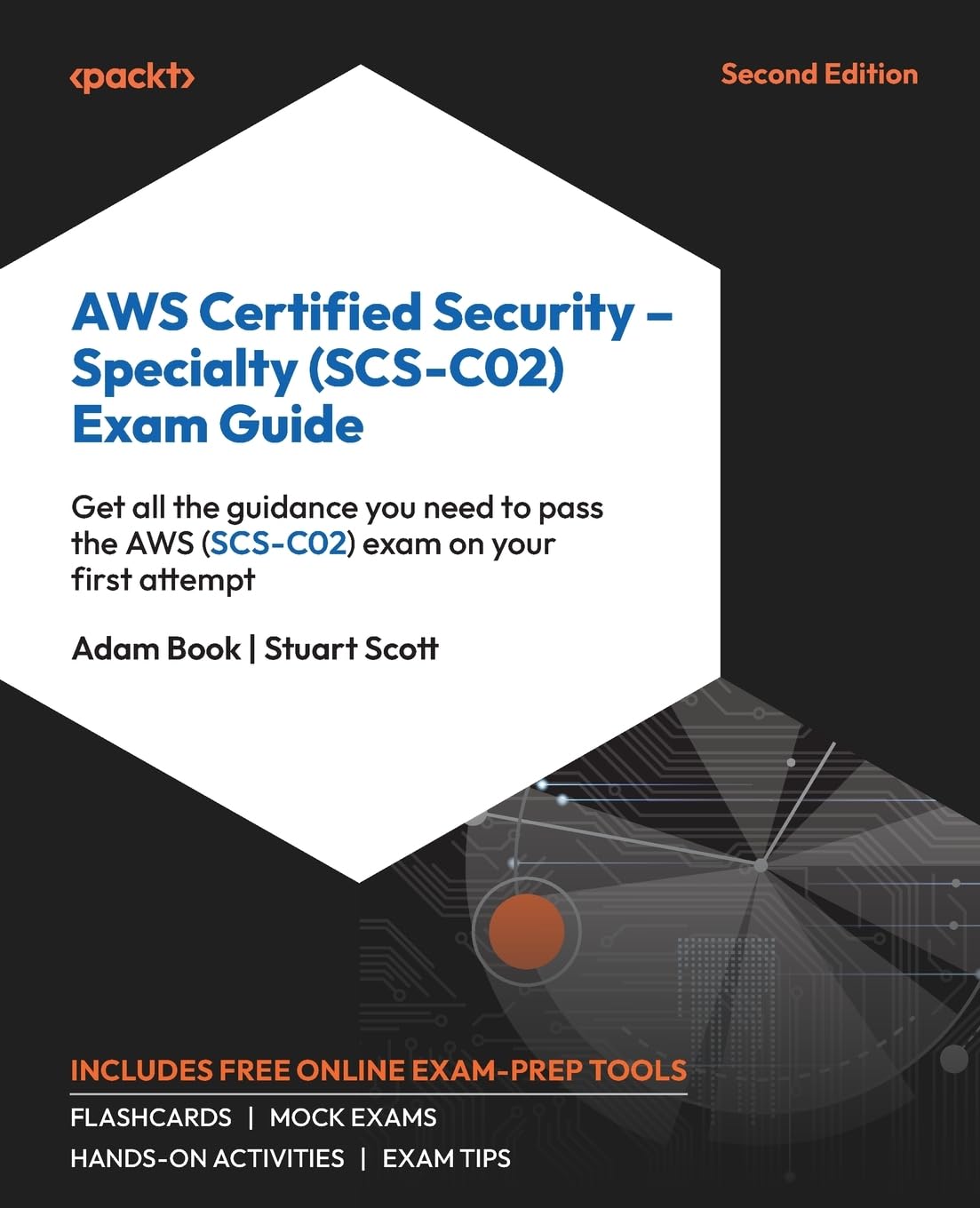 AWS Certified Security – Specialty (SCS-C02) Exam Guide: Get all the guidance you need to pass the AWS (SCS-C02) exam on your first attempt Computer Science