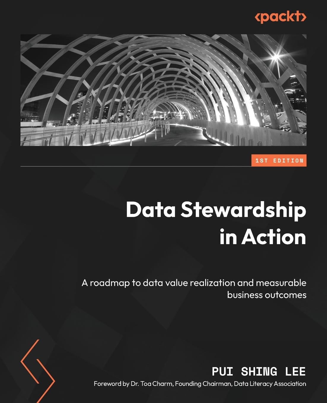 Data Stewardship in Action: A roadmap to data value realization and measurable business outcomes Computer Science