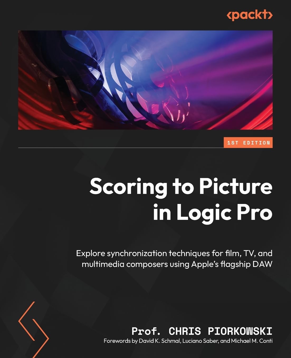 Scoring to Picture in Logic Pro: Explore synchronization techniques for film, TV, and multimedia composers using Apple's flagship DAW Computer Science