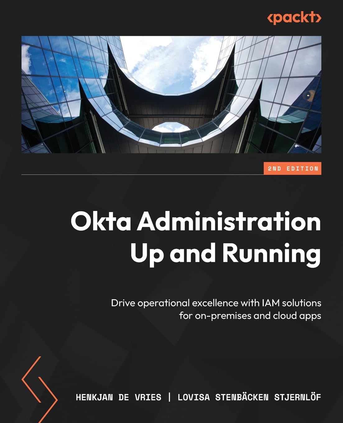 Okta Administration Up and Running: Drive operational excellence with IAM solutions for on-premises and cloud apps Computer Science