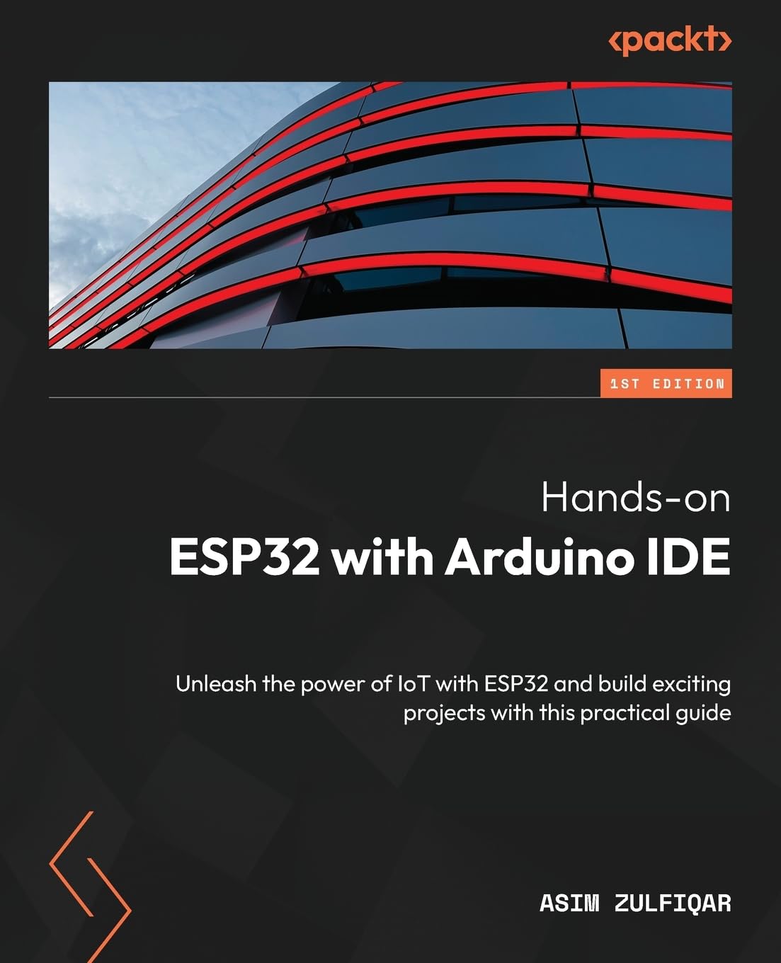 Hands-on ESP32 with Arduino IDE: Unleash the power of IoT with ESP32 and build exciting projects with this practical guide book