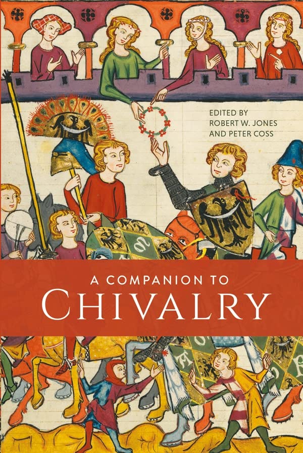 A Companion to Chivalry Social Sciences