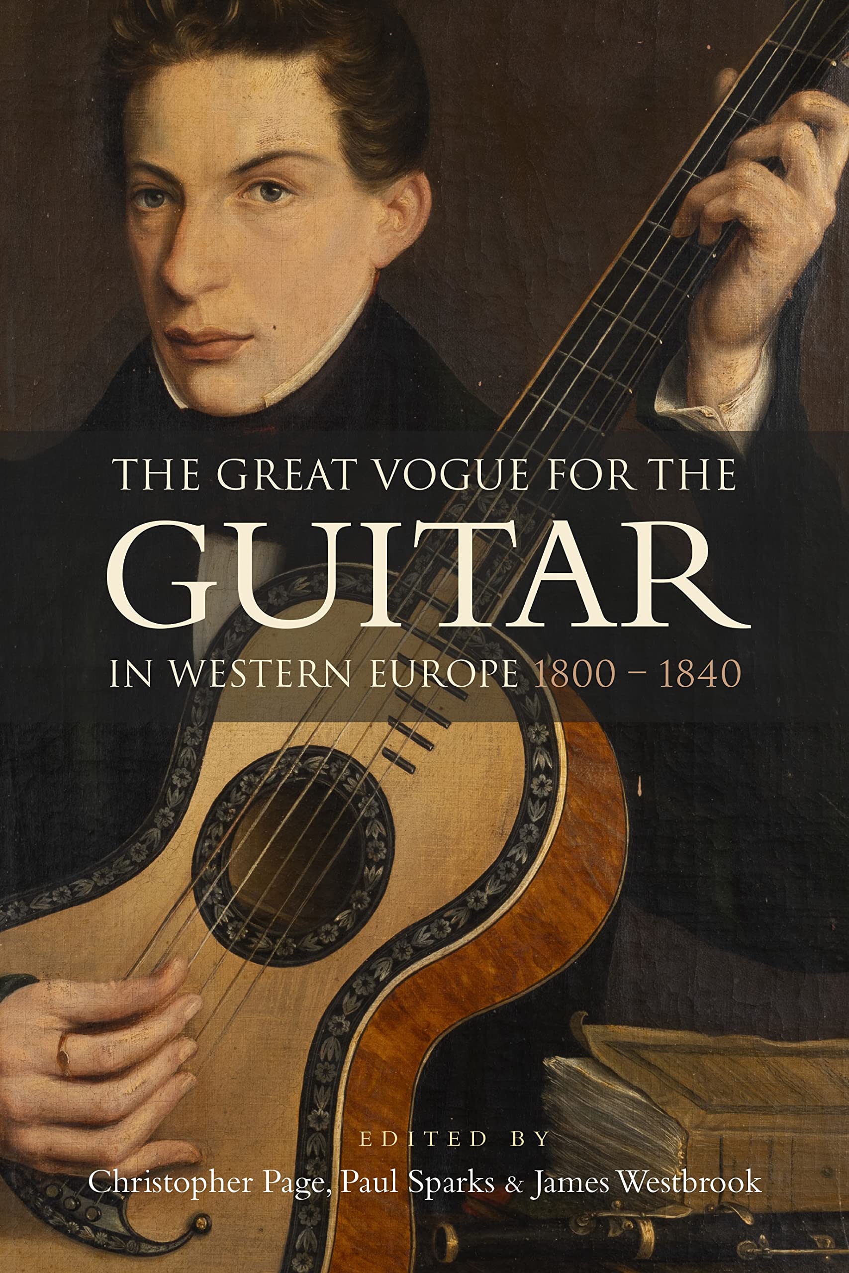The Great Vogue for the Guitar in Western Europe Arts & Music