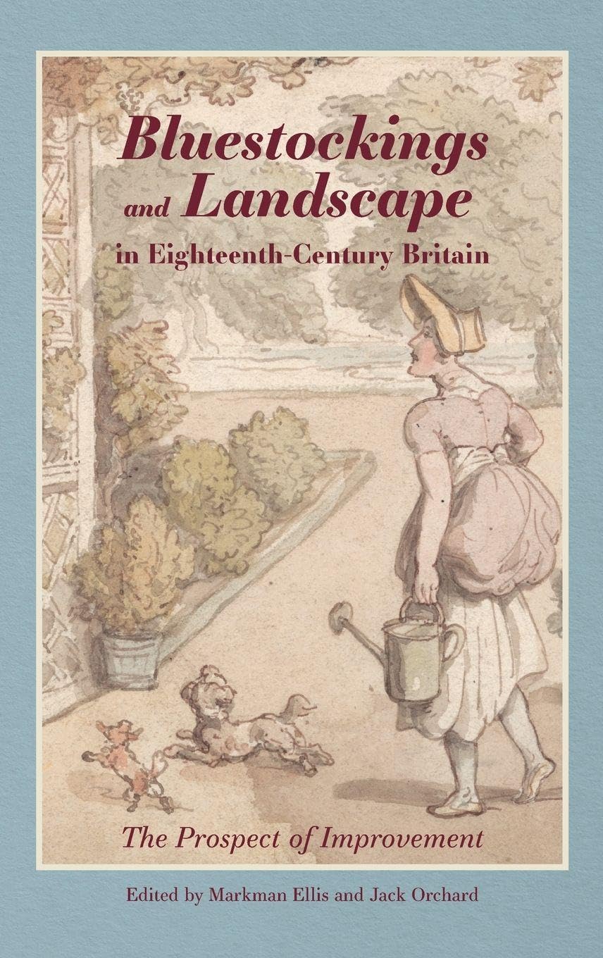 Bluestockings and Landscape in Eighteenth-Century Britain Books