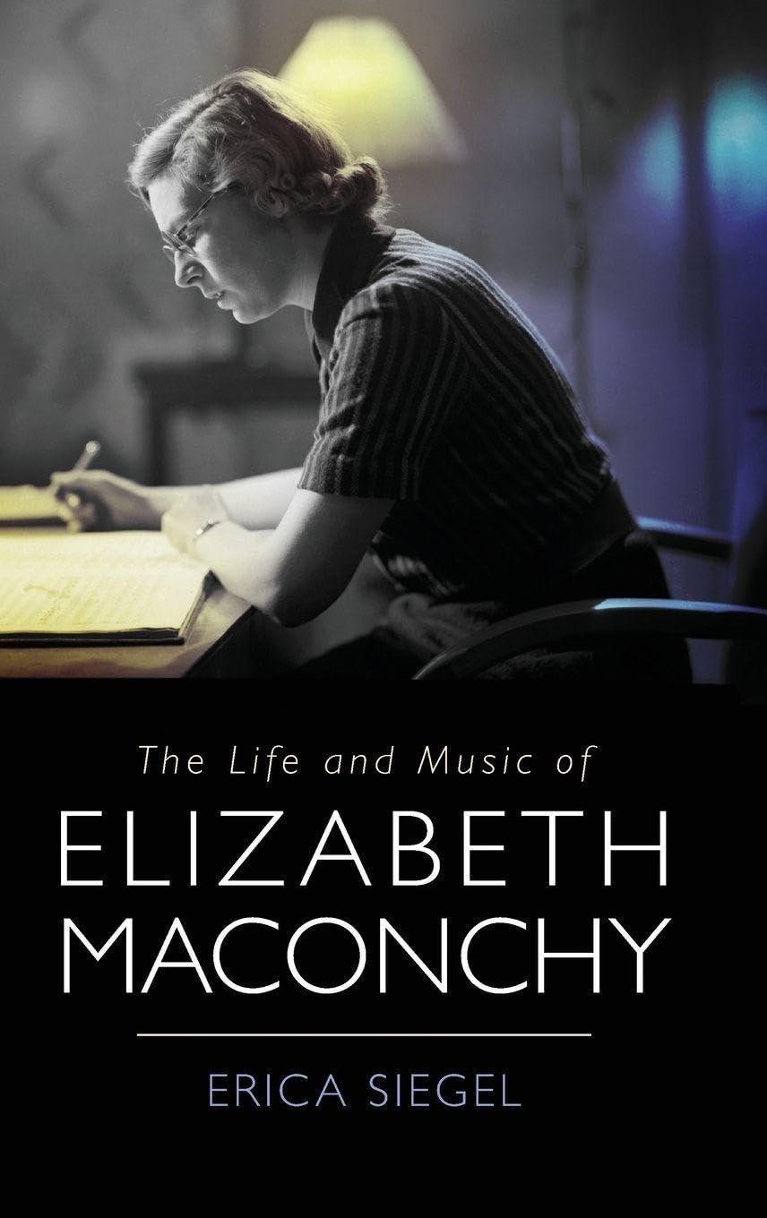 Life and Music of Elizabeth Maconchy Art & Literature