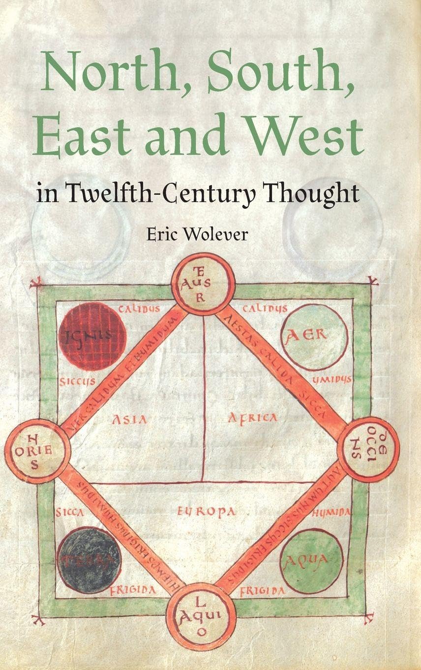North, South, East and West in Twelfth-Century Thought Philosophy