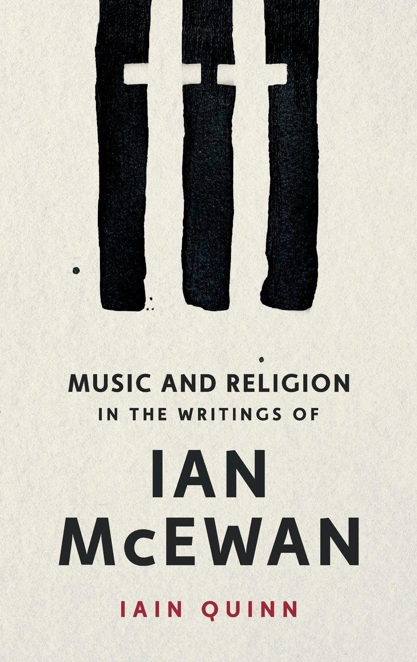 Music and Religion in the Writings of Ian McEwan Contemporary literature