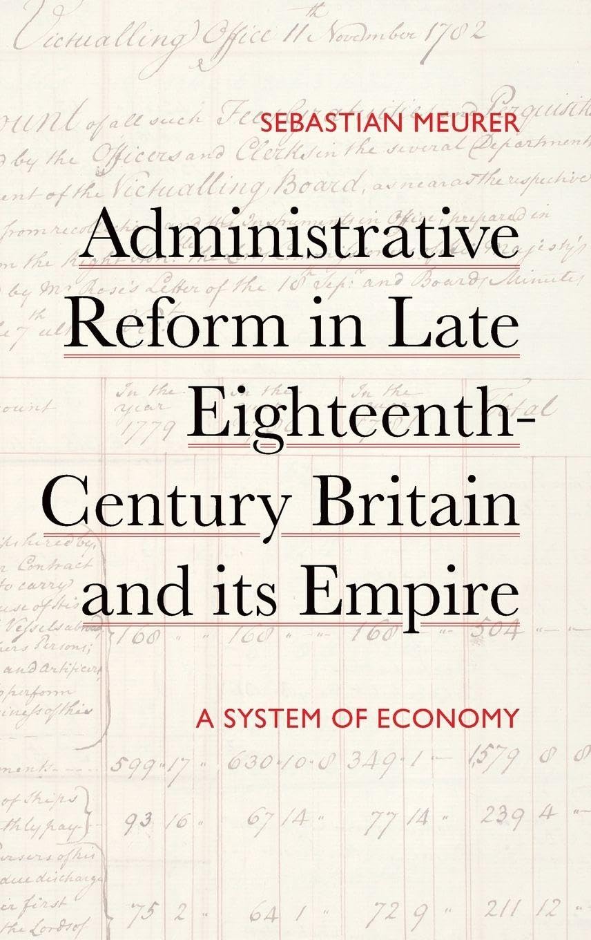 Administrative Reform in Late Eighteenth-Century Britain and its Empire Law