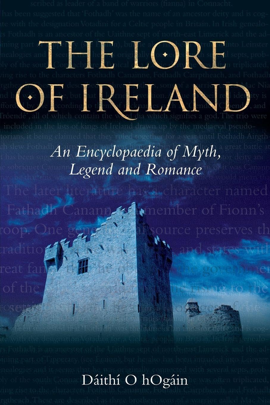 Lore of Ireland: An Encyclopaedia of Myth, Legend and Romance Law