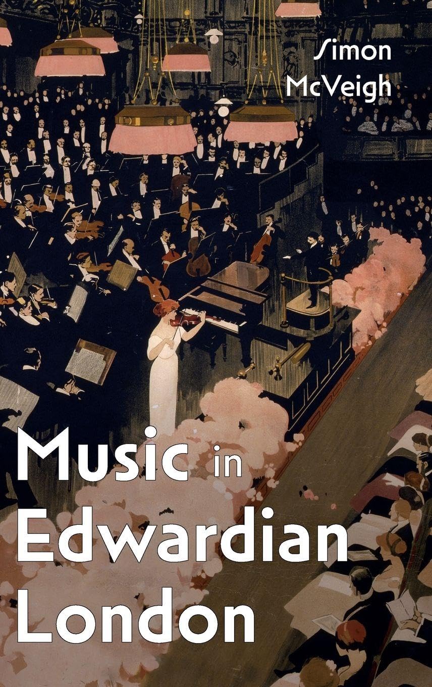 Music in Edwardian London Arts & Music