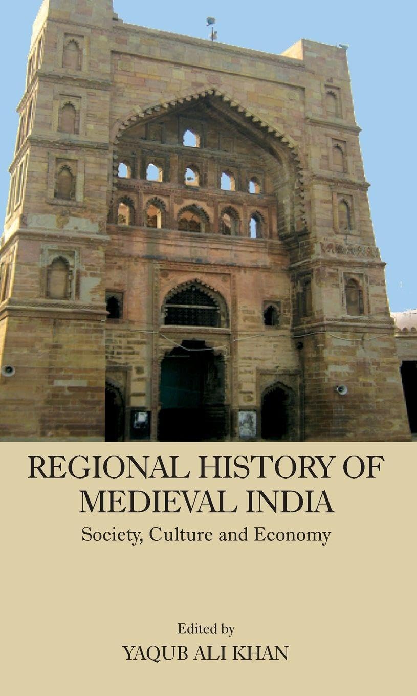 Regional History of Medieval India Politics & History