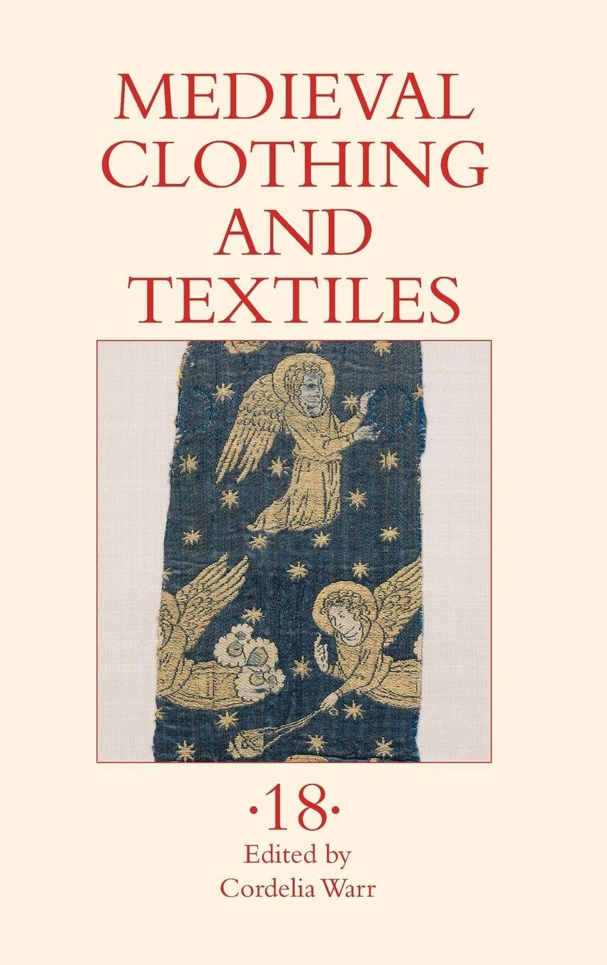 Medieval Clothing and Textiles 18 Film, Art & Culture