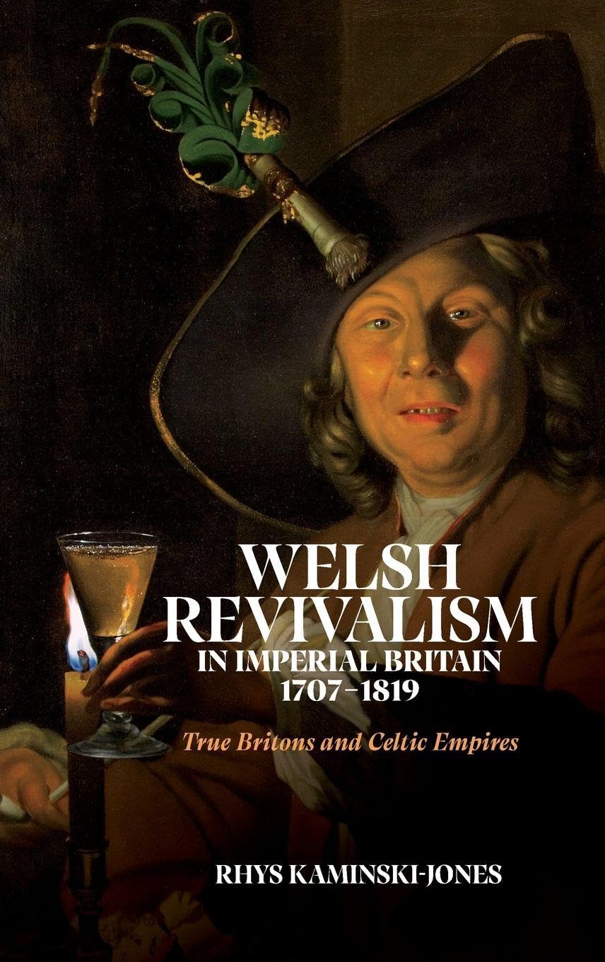 Welsh Revivalism in Imperial Britain, 1707-1819 Contemporary literature
