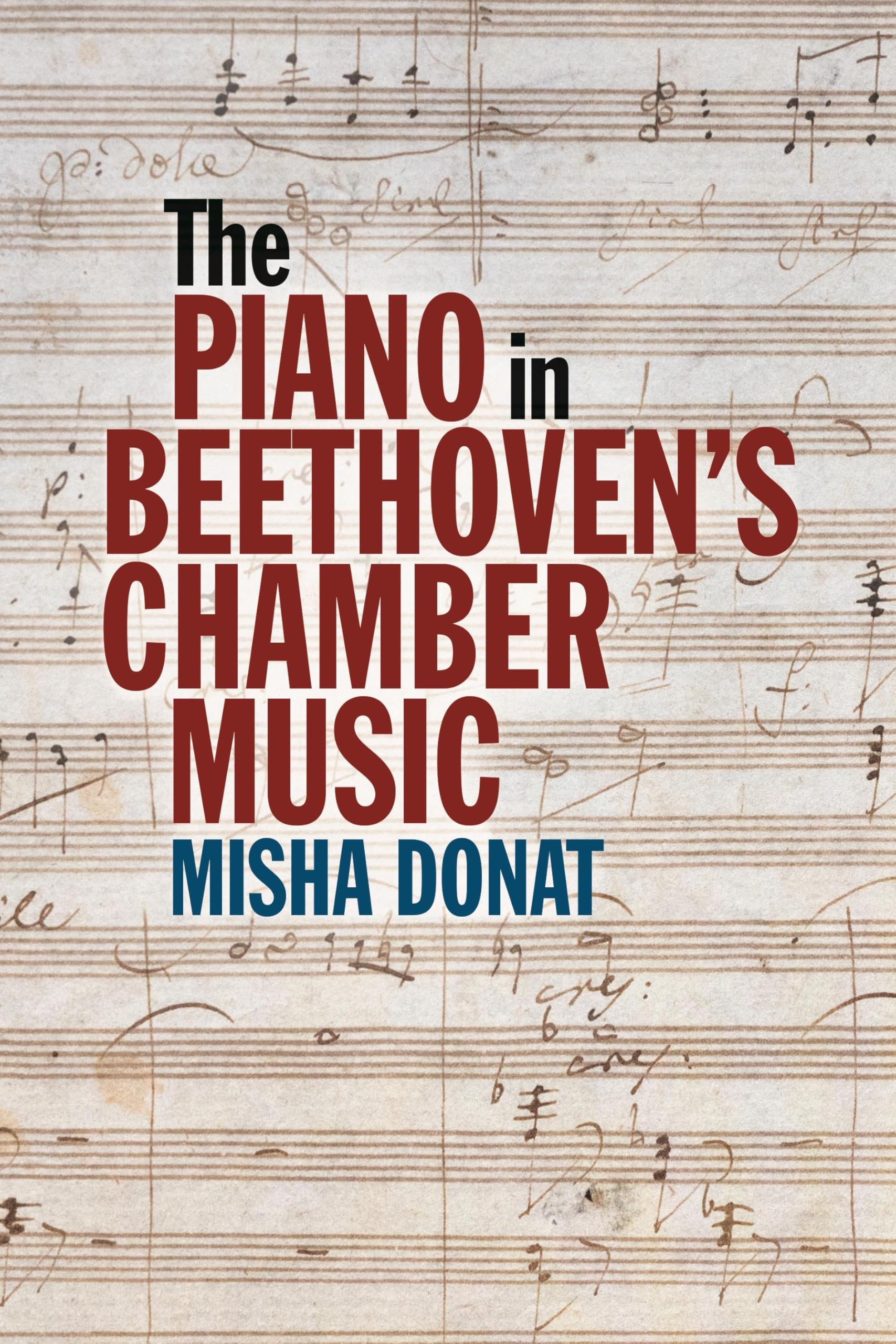 The Piano in Beethoven's Chamber Music Sheet Music