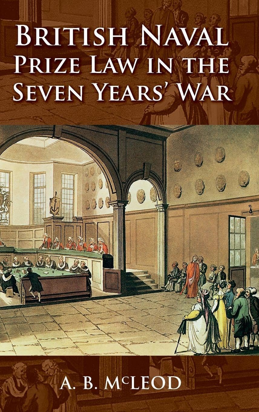 British Naval Prize Law in the Seven Years' War Law