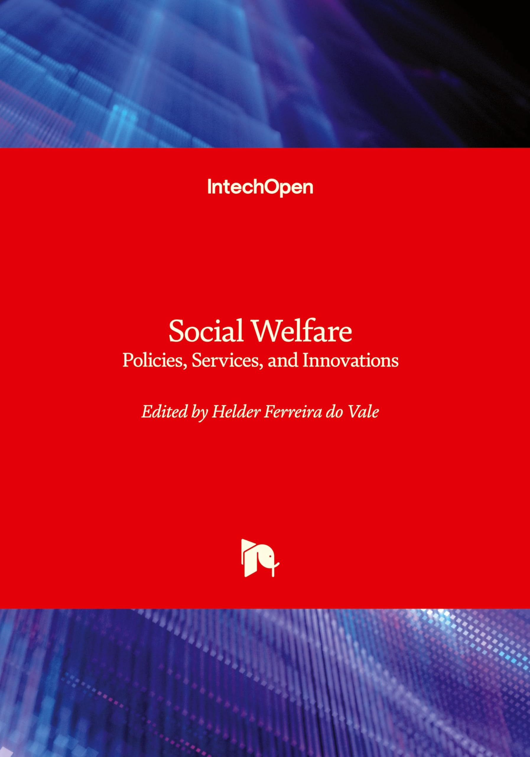 Social Welfare - Policies, Services, and Innovations Law