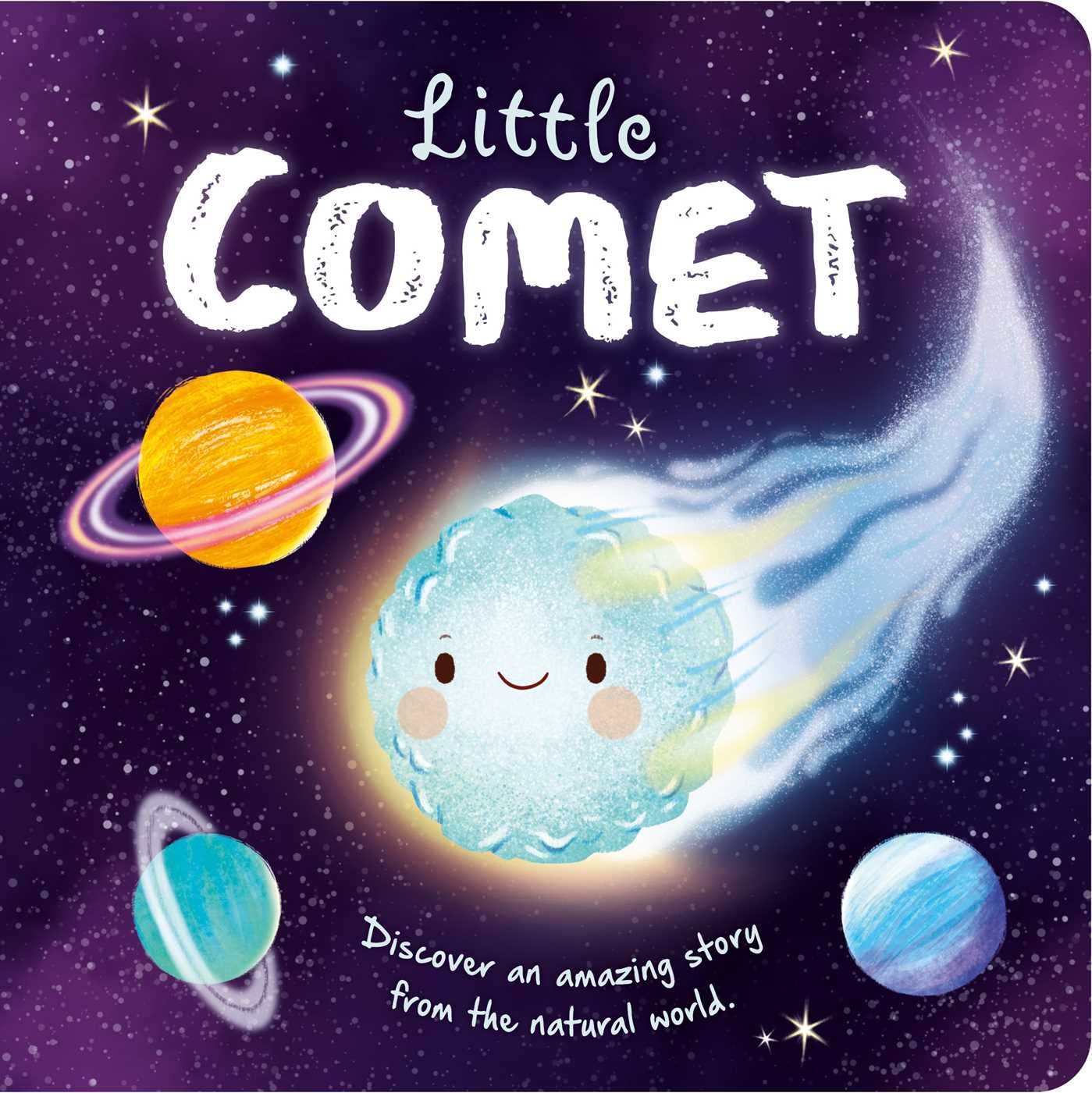 Little Comet: Padded Board Book (Nature Stories) Non-fiction
