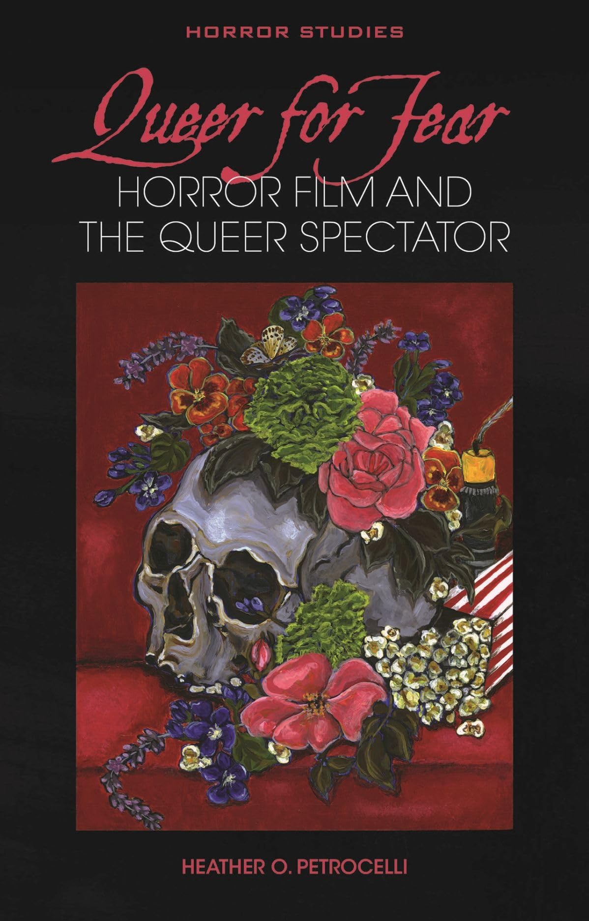 Queer for Fear: Horror Film and the Queer Spectator (Horror Studies) Contemporary literature