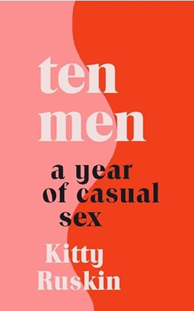 Ten Men: A Year of Casual Sex Social Sciences