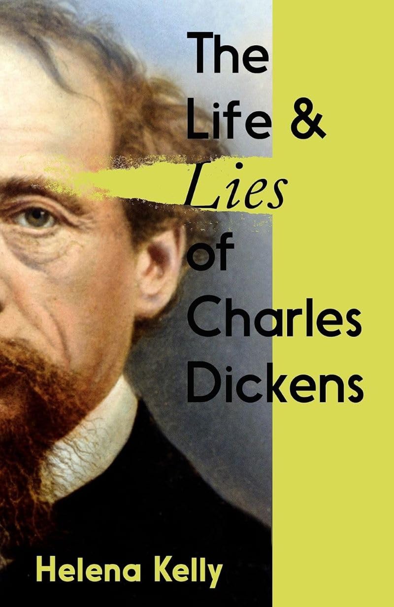 The Life and Lies of Charles Dickens Contemporary literature