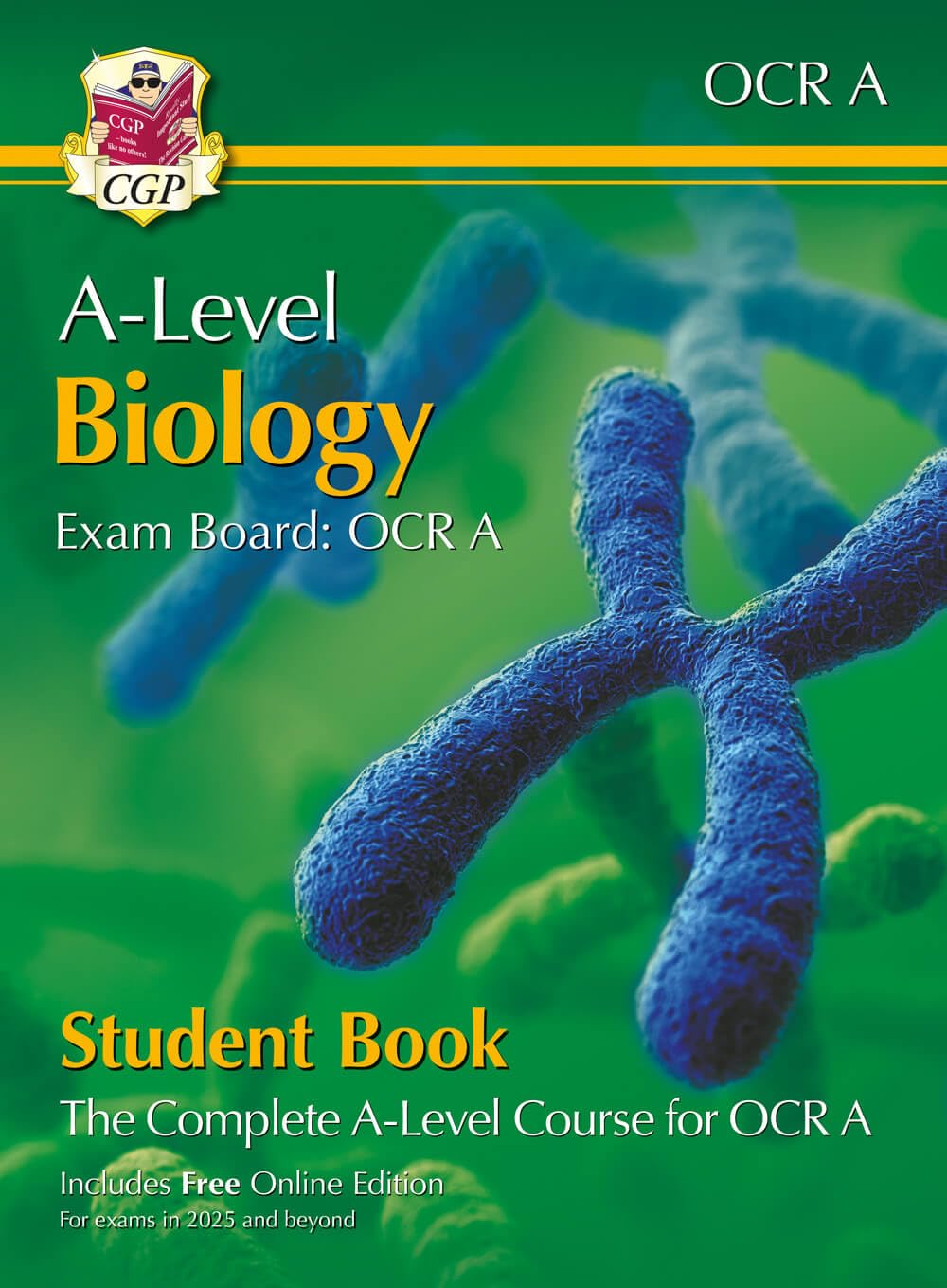 A-Level Biology for OCR A: Year 1 & 2 Student Book with Online Edition (CGP OCR A A-Level Biology) Natural Sciences