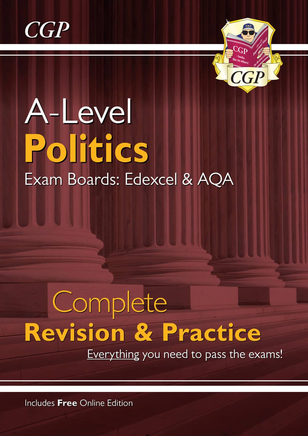 A-Level Politics: Edexcel & AQA Complete Revision & Practice (with Online Edition) (CGP A-Level Politics) Education & Training