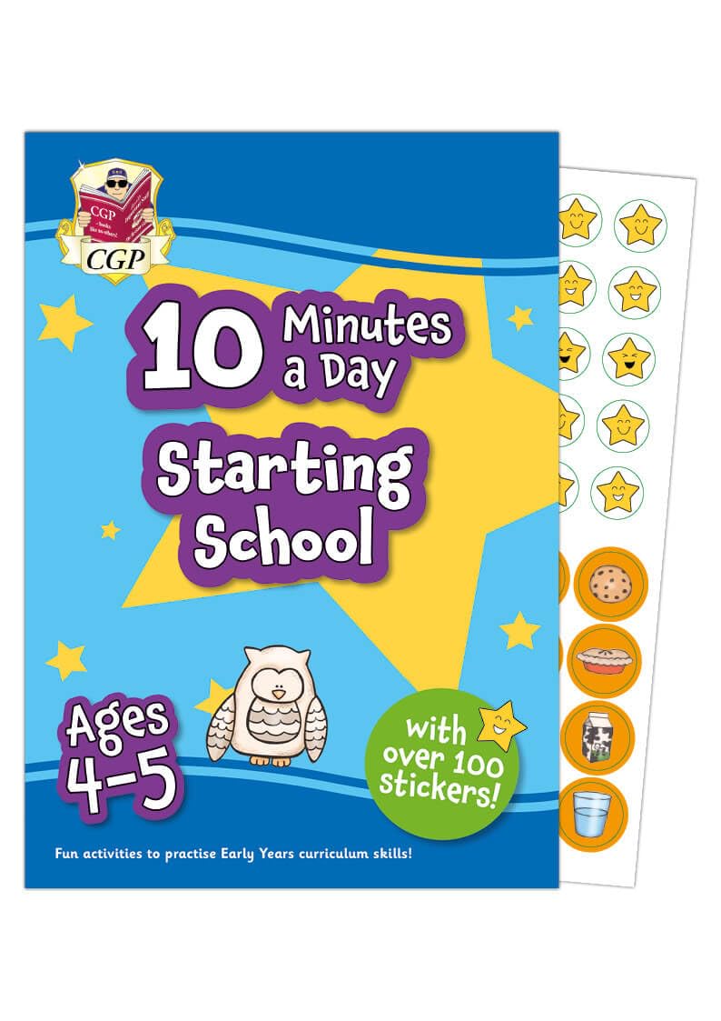 New 10 Minutes a Day Starting School for Ages 4-5 (with over 100 stickers) (CGP Reception Activity Books and Cards) Non-fiction