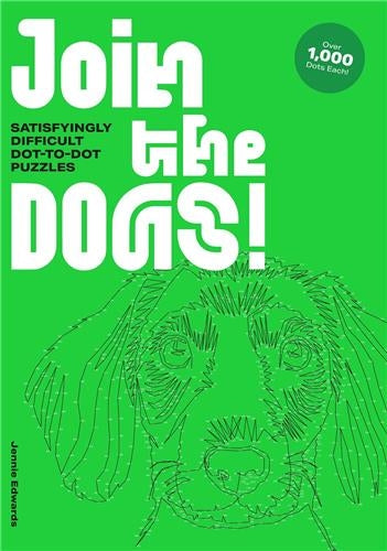 Join the Dogs ! : Satisfyingly Difficult Dot-to-Dot Puzzles Arts & Music