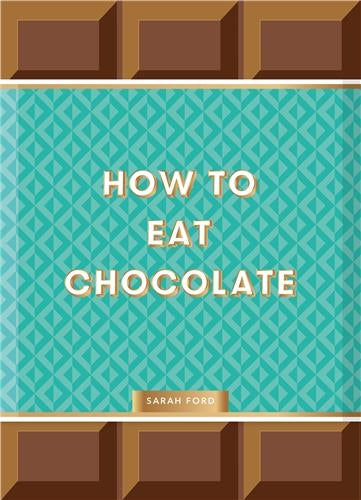 Product Image: How to Eat Chocolate