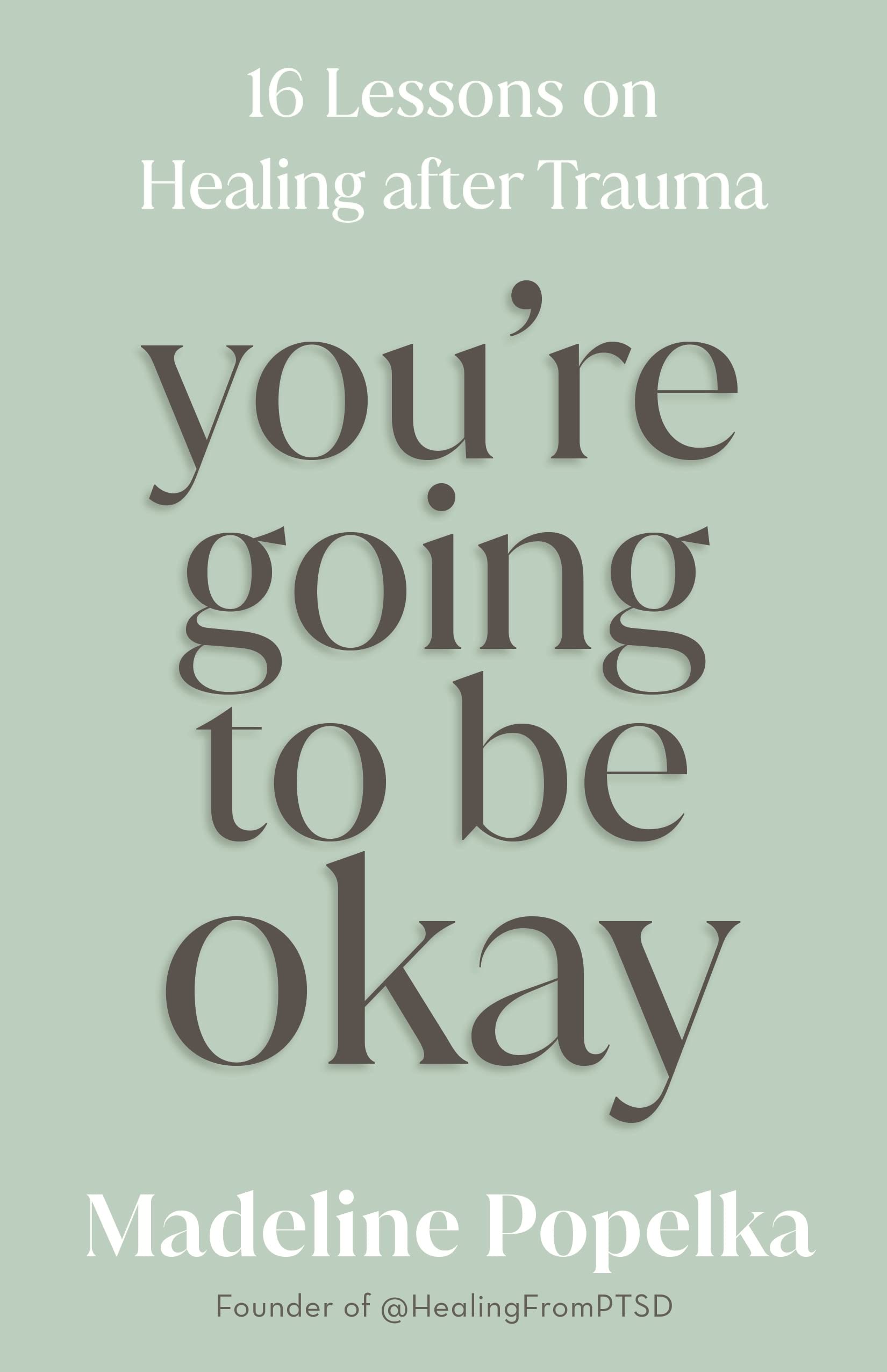 You're Going to Be Okay Business, Finance & Career