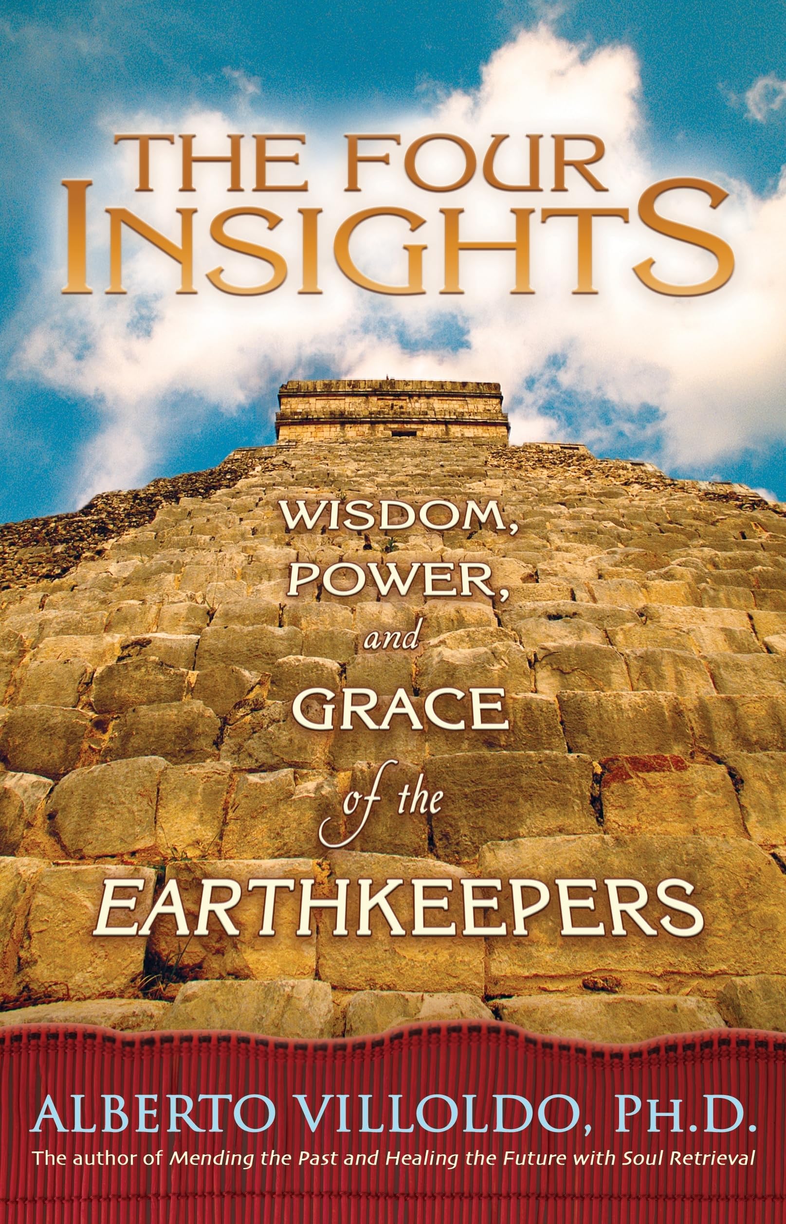 The Four Insights: Wisdom, Power and Grace of the Earthkeepers Religion & Esotericism