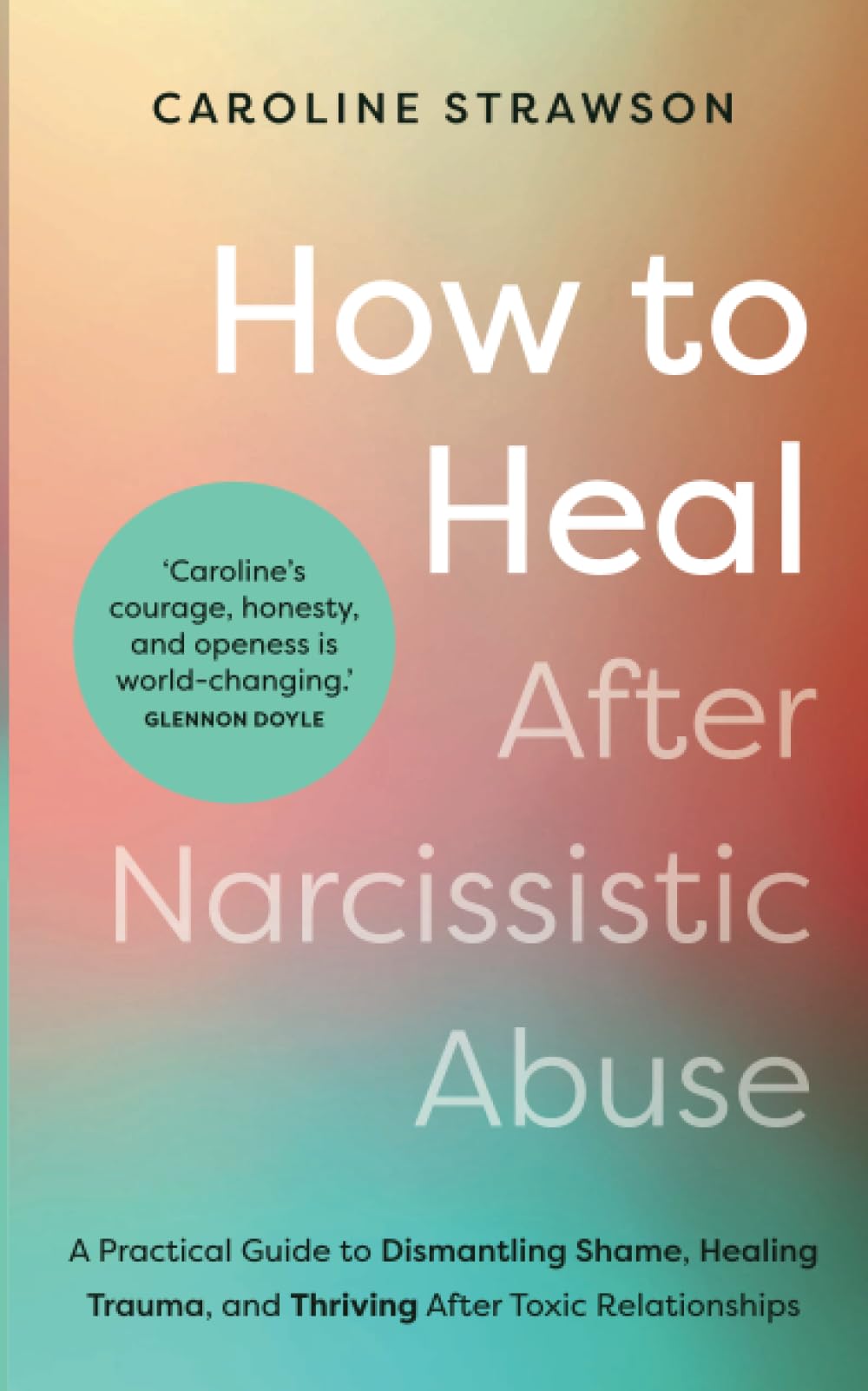 How to Heal After Narcissistic Abuse Business, Finance & Career