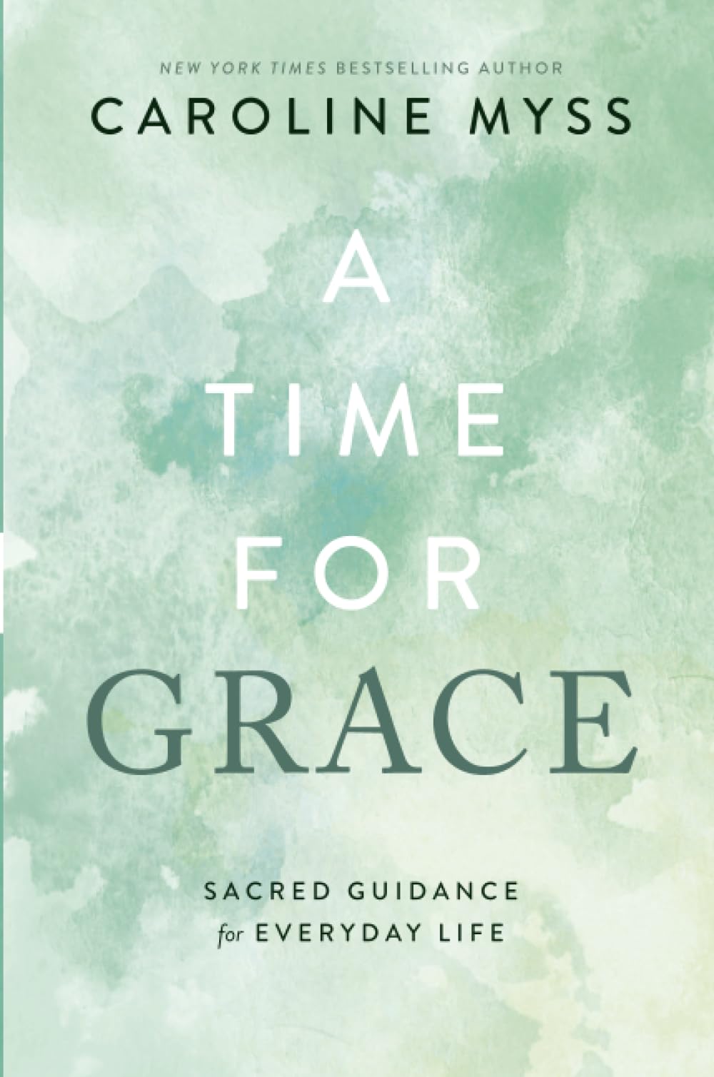 A Time for Grace: Sacred Guidance for Everyday Life Health, Nutrition & Fitness