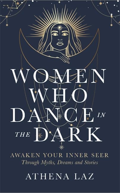 Women Who Dance in the Dark Books
