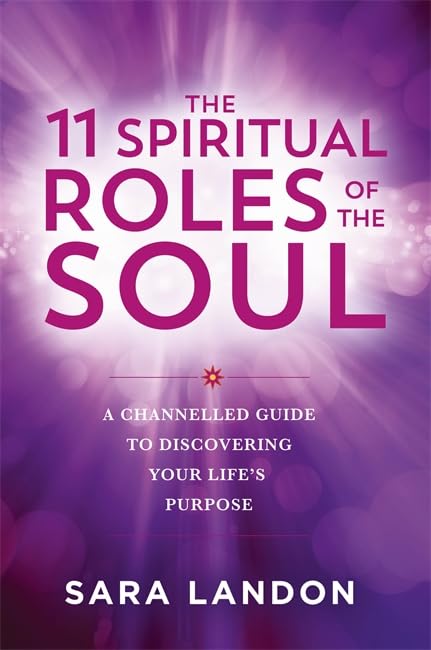 The 11 Spiritual Roles of the Soul Business, Finance & Career