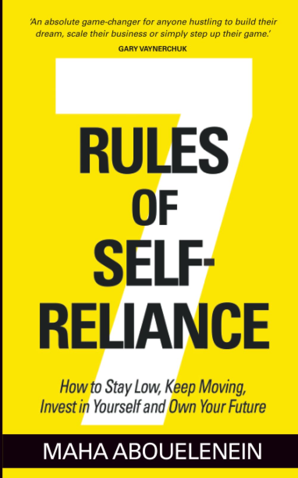 7 Rules of Self-Reliance Business, Finance & Career
