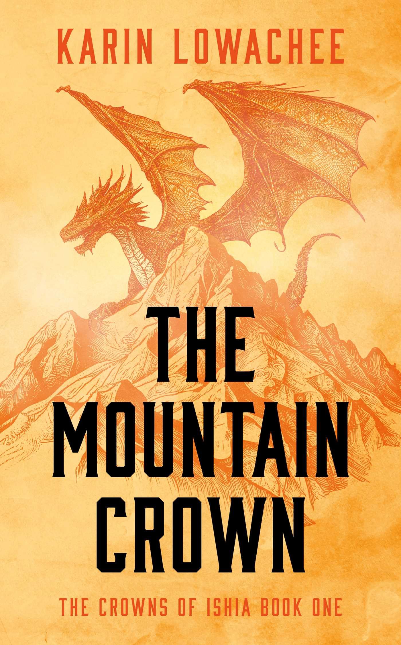 The Mountain Crown (Volume 1) (The Crowns of Ishia, Band 1) Action & Adventure
