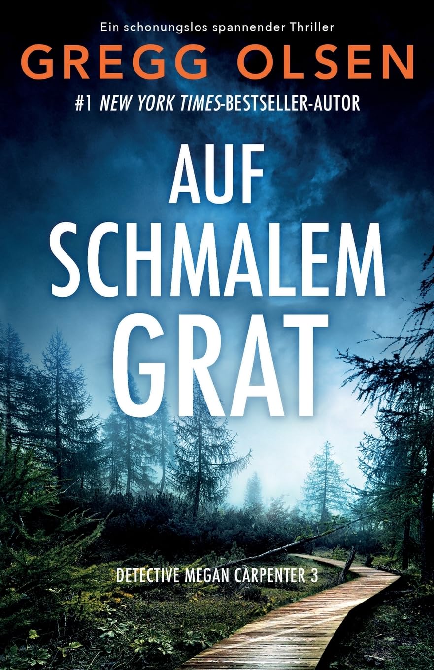 Auf schmalem Grat: Ein schonungslos spannender Thriller (Detective Megan Carpenter, Band 3) Action & Adventure