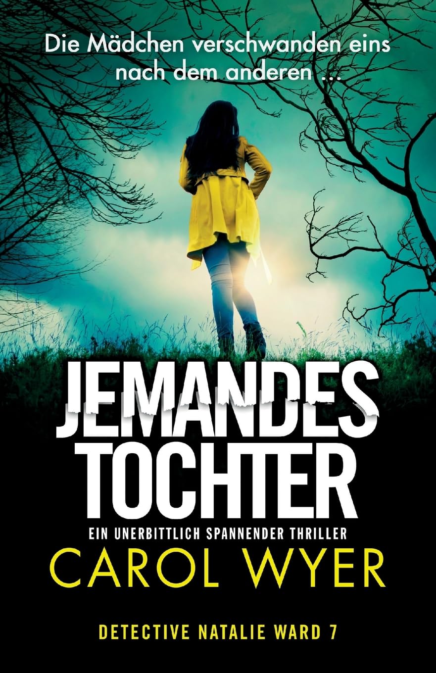 Jemandes Tochter: Ein unerbittlich spannender Thriller (Detective Natalie Ward, Band 7) Contemporary literature