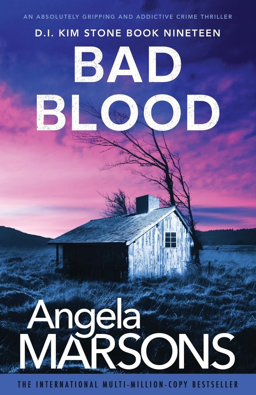 Bad Blood: An absolutely gripping and addictive crime thriller (Detective Kim Stone, Band 19) Contemporary literature