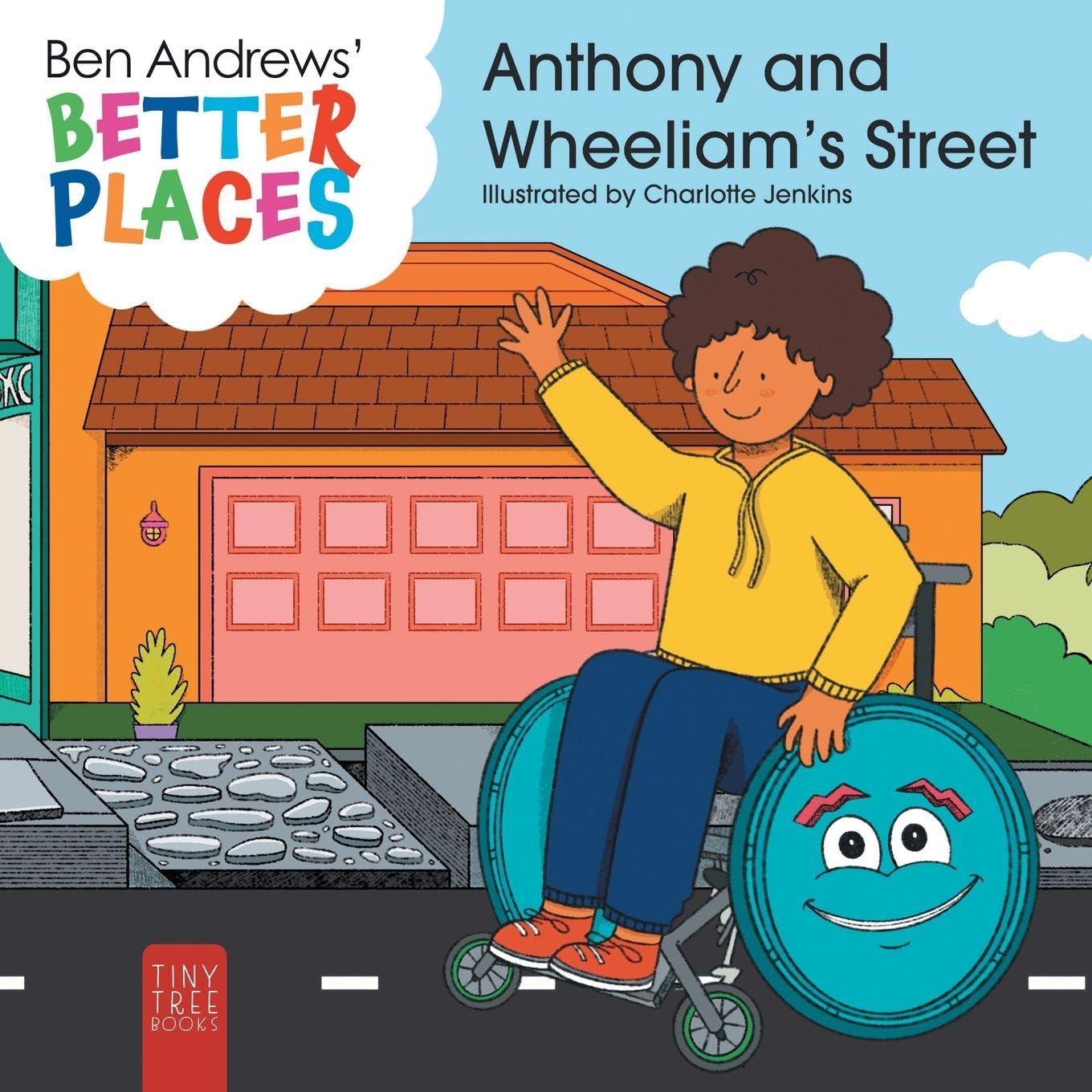 Better Places - Anthony and Wheeliam's Street Non-fiction