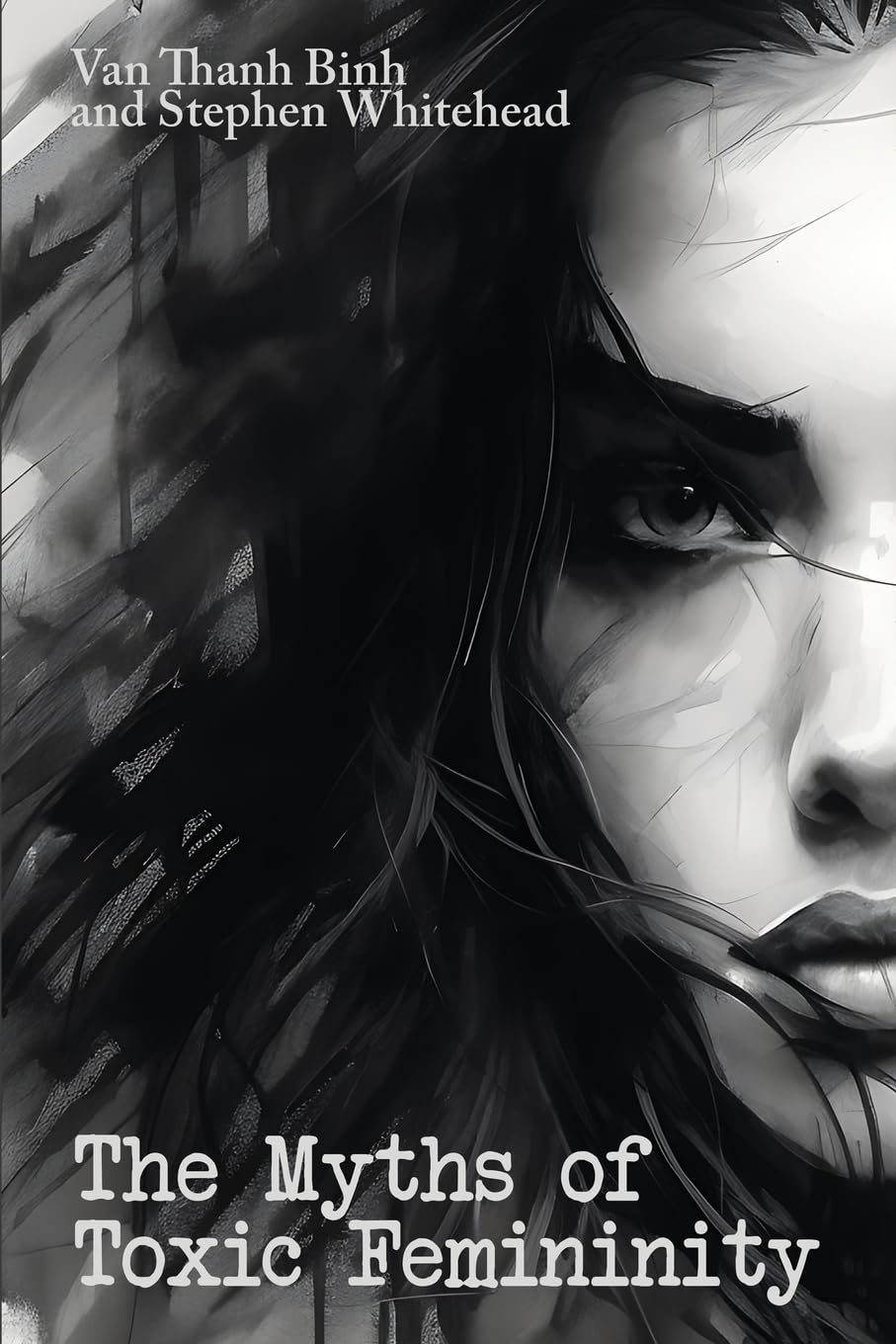 The Myths of Toxic Femininity Law