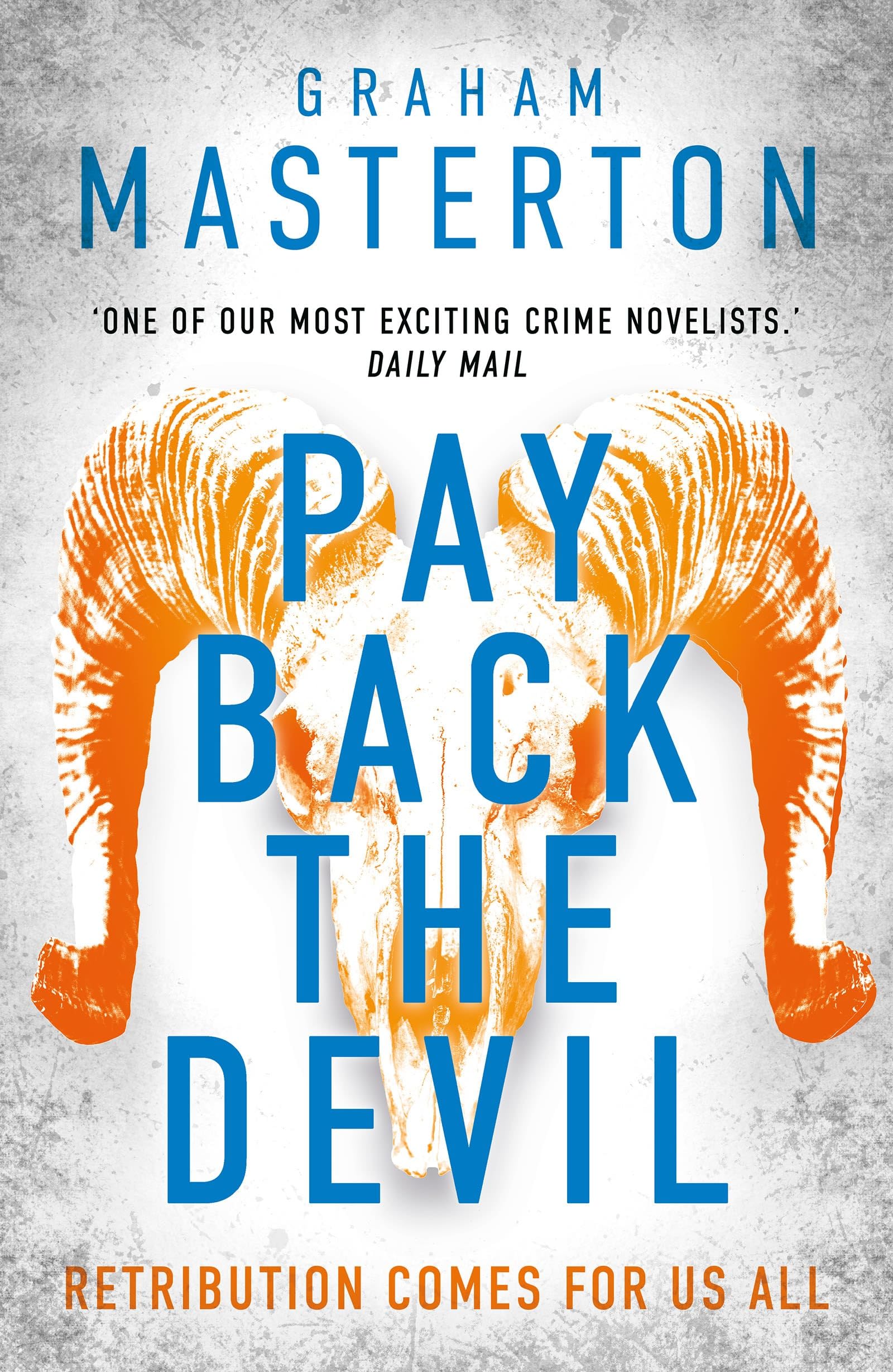 Pay Back The Devil: the brand new gripping and gritty thriller for 2025, an unmissable must-read dark detective series book