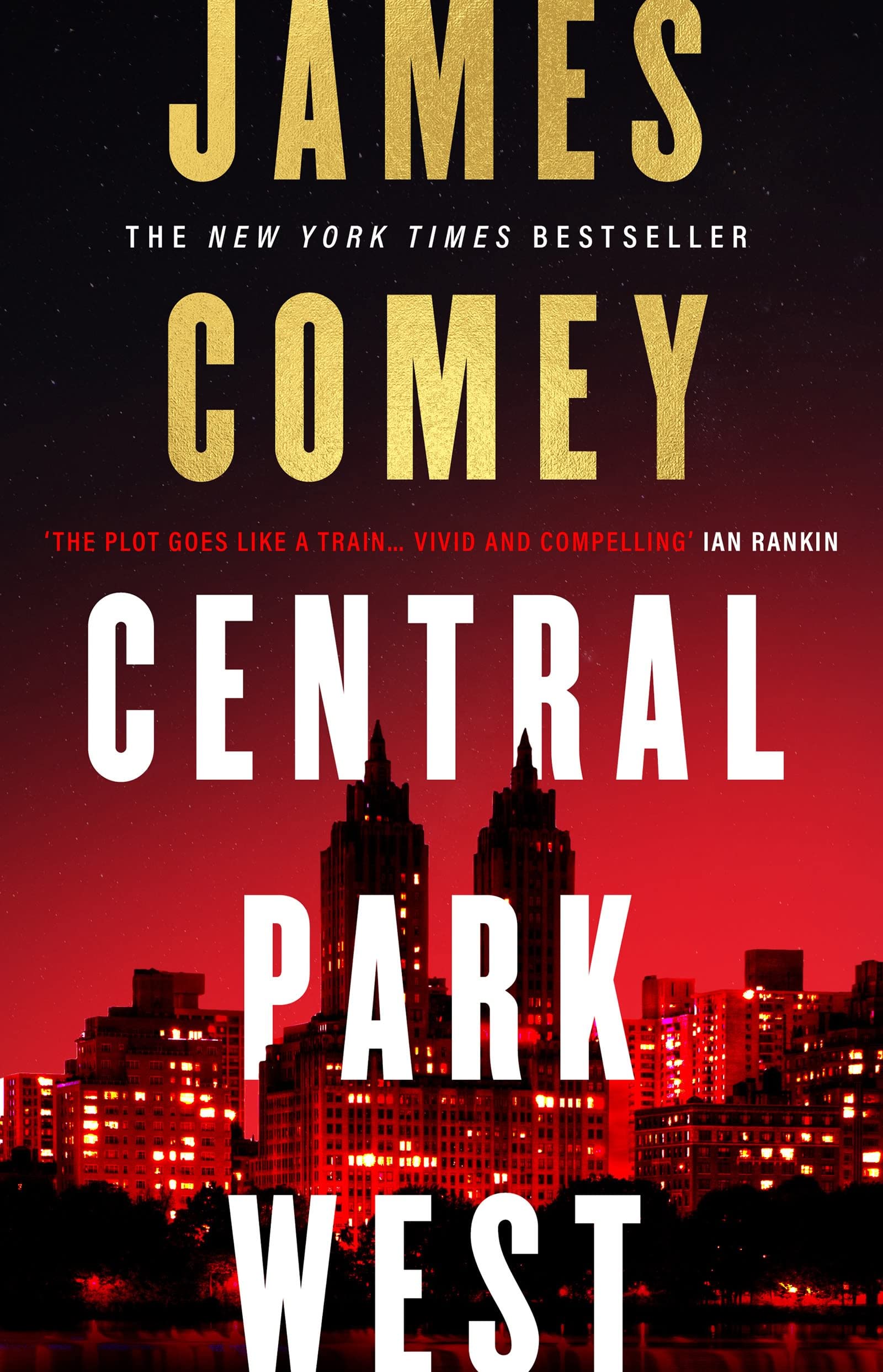 Central Park West: the unmissable debut legal thriller by the former director of the FBI (A Nora Carleton Legal Thriller) LGBTQ+