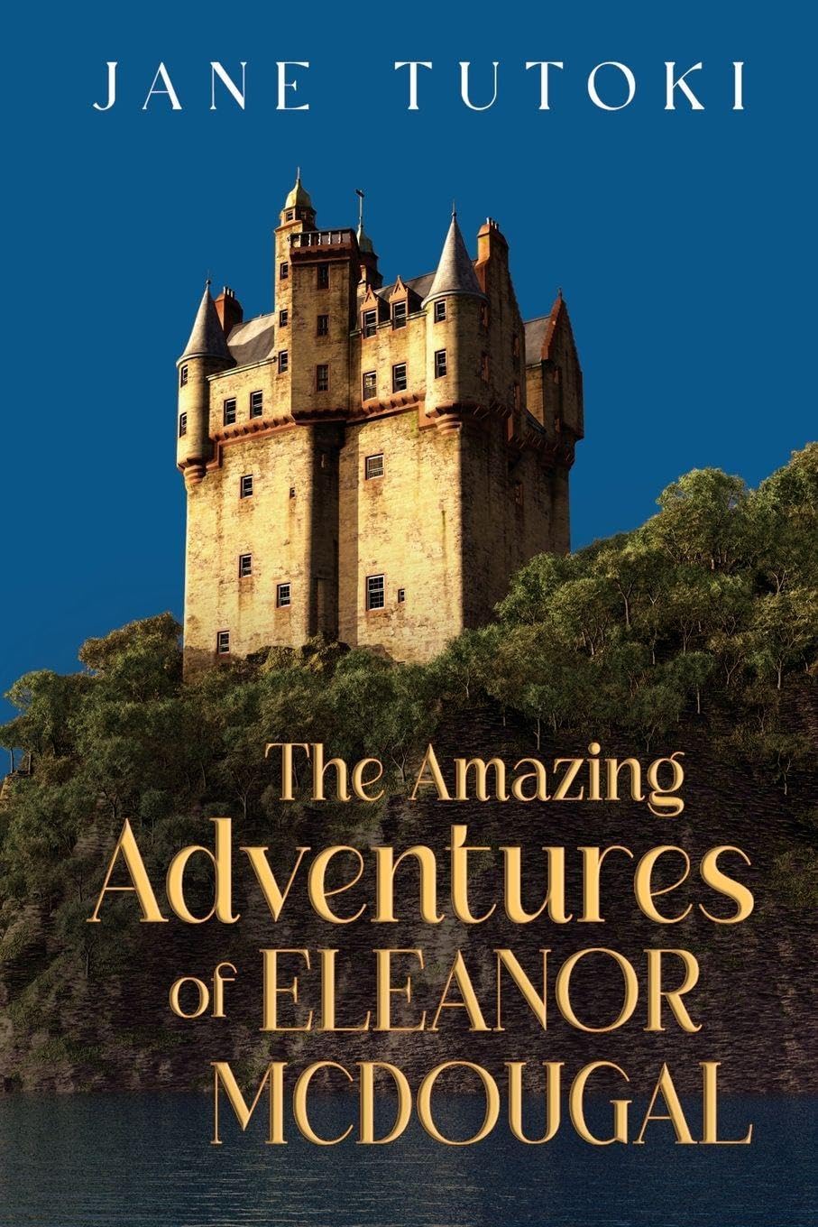 The Amazing Adventures of Eleanor McDougal Fantasy & Sci-Fi