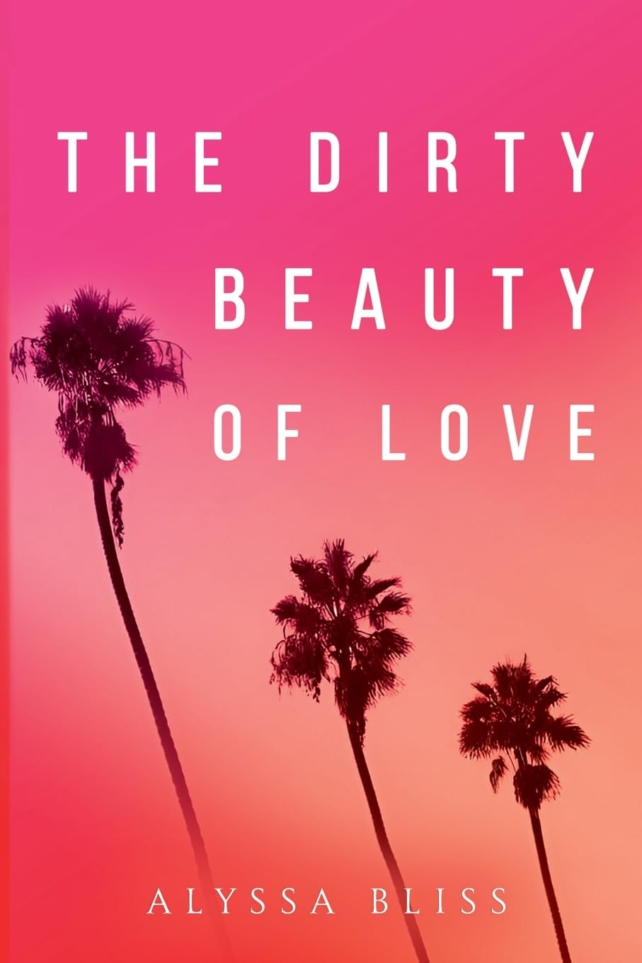 The Dirty Beauty of Love Contemporary literature